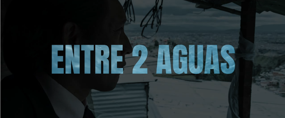 Canal Trece coproduce Entre 2 Aguas, una película colombiana que se estrena el 19 de marzo