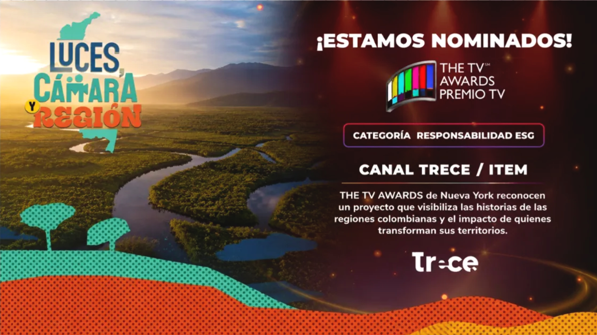 Canal Trece es nominado a los The TV Awards 2026 por una producción que visibiliza el impacto social de las regiones colombianas
