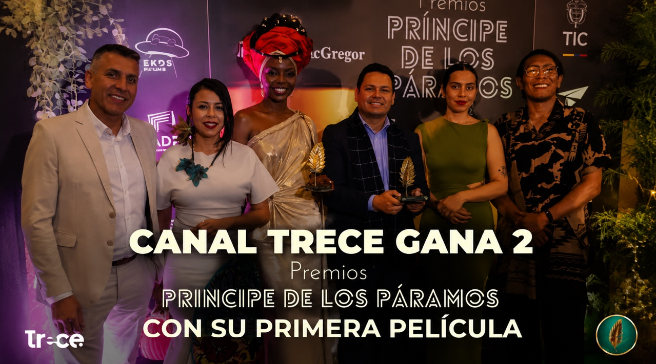 Entre 2 Aguas sigue haciendo historia: Nelson Camayo y Ana Harlen ganan como Mejor Actor y Mejor Actriz de Cine en los Premios Príncipe de los Páramos